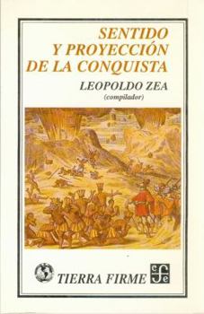 Paperback Sentido y Proyeccin de La Conquista [Spanish] Book