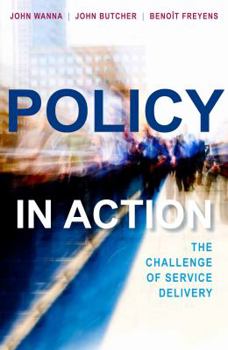 Paperback Policy in Action: The Challenge of Service Delivery Book