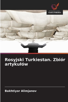 Paperback Rosyjski Turkiestan. Zbiór artykulów [Polish] Book
