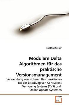 Paperback Modulare Delta Algorithmen für das praktische Versionsmanagement [German] Book