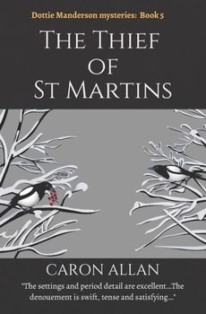 Paperback The Thief of St Martins: Dottie Manderson mysteries: Book 5 Book