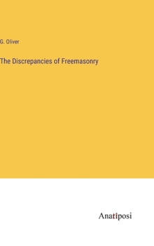 Hardcover The Discrepancies of Freemasonry Book