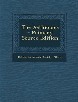 Paperback The Aethiopica - Primary Source Edition [Latin] Book