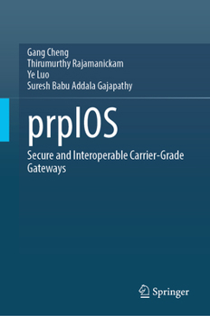 prplOS: Secure and Interoperable Carrier-Grade Gateways