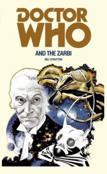 Doctor Who and the Zarbi (Target Doctor Who Library) - Book #50 of the Adventures of the First Doctor