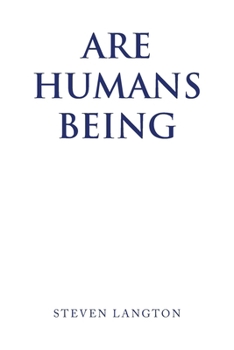 Paperback Are Humans Being Book