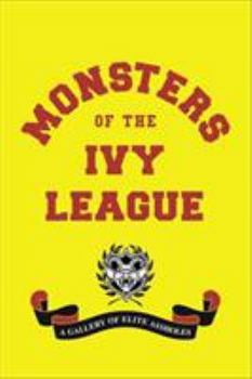 Hardcover Monsters of the Ivy League Book