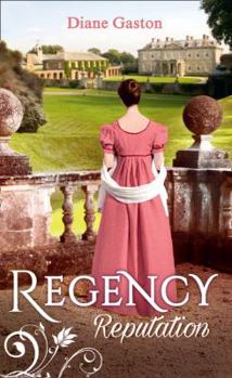 Paperback Regency Reputation: A Reputation for Notoriety / a Marriage of Notoriety Book