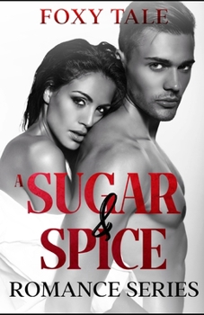 Paperback A Sugar & Spice Romance Series: A Stepbrother Romance Book