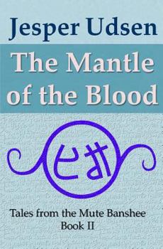 Paperback The Mantle of the Blood Book