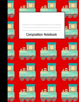 Paperback Composition Notebook: Wide Ruled Notebook Toy Trains on Red Design Cover Book