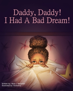 Paperback Daddy, Daddy! I Had A Bad Dream! [Large Print] Book
