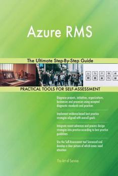 Paperback Azure RMS The Ultimate Step-By-Step Guide Book