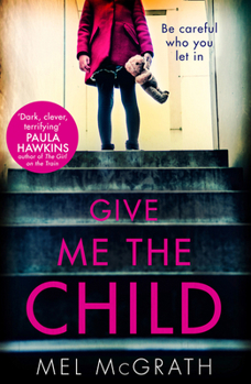Paperback Give Me the Child Book