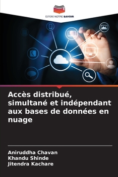 Paperback Accès distribué, simultané et indépendant aux bases de données en nuage [French] Book