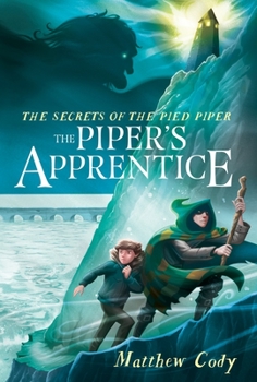 Hardcover The Secrets of the Pied Piper 3: The Piper's Apprentice Book