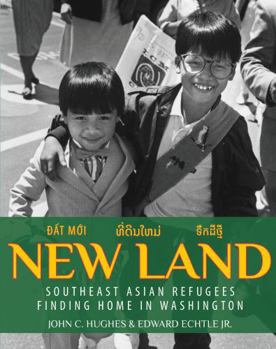 Paperback New Land: Southeast Asian Refugees Finding Home in Washington Book
