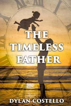 Paperback The Timeless Father Book