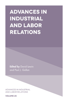 Hardcover Advances in Industrial and Labor Relations Book