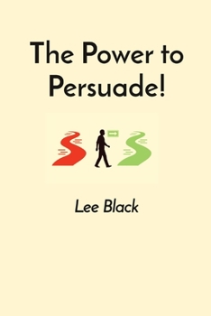 Paperback The Power to Persuade! Book