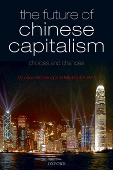 Paperback The Future of Chinese Capitalism: Choices and Chances Book