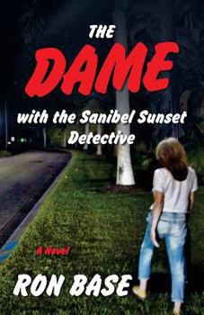 Paperback The Dame with the Sanibel Sunset Detective Book