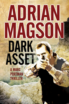 Dark Asset: A Marc Portman Espionage Thriller - Book #4 of the Marc Portman