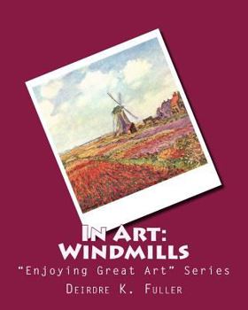 Paperback In Art: Windmills Book