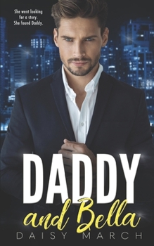 Paperback Daddy and Bella: An Age Play ABDL DDlg InstaLove Spanking Romance Book