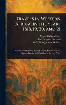 Hardcover Travels in Western Africa, in the Years 1818, 19, 20, and 21 Book