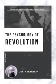 Paperback The Psychology of Revolution Book