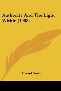 Paperback Authority And The Light Within (1908) Book