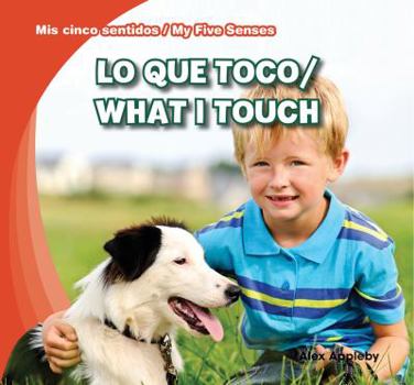 Library Binding Lo Que Toco / What I Touch Book