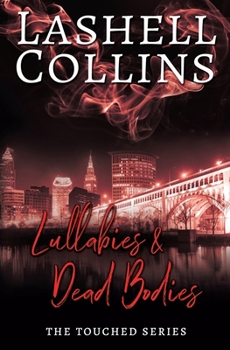 Lullabies & Dead Bodies: A Psychic Detective Romantic Mystery - Book #4 of the Isaac Taylor Mysteries