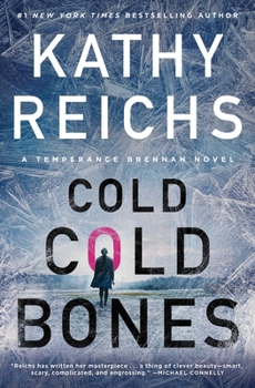 Cold, Cold Bones (21) - Book #21 of the Temperance Brennan