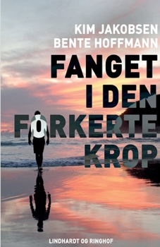 Paperback Fanget i den forkerte krop [Danish] Book