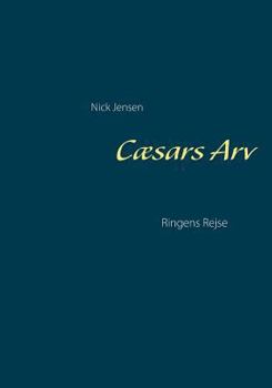 Paperback C?sars Arv: Ringens Rejse [Danish] Book