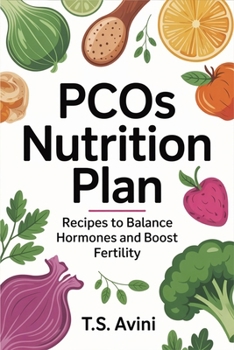 Paperback PCOS Nutrition Plan: Recipes to Balance Hormones and Boost Fertility Book
