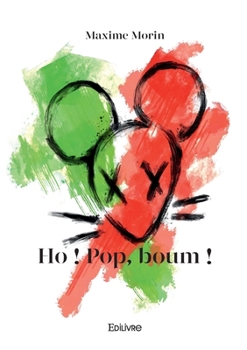 Ho ! Pop, boum ! (French Edition)