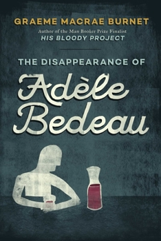 Hardcover The Disappearance of Adèle Bedeau: An Inspector Gorski Investigation Book