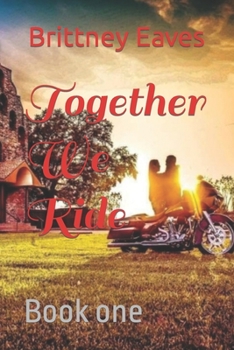 Paperback Together We Ride: Book one Book