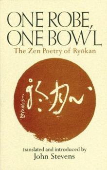 Paperback One Robe, One Bowl: Zen Poetry of Ryokan Book
