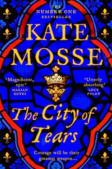 The City of Tears: A Sweeping Historical Adventure from the No. 1 Bestselling Author