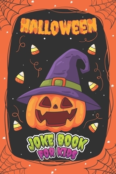 Paperback Halloween Joke Book For Kids: Interactive And Funny Halloween Jokes For Kids. Book