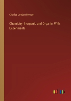 Paperback Chemistry; Inorganic and Organic; With Experiments Book