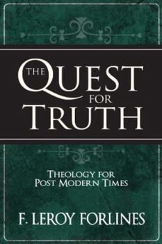 Hardcover The Quest for Truth: Theology for a Postmodern World Book