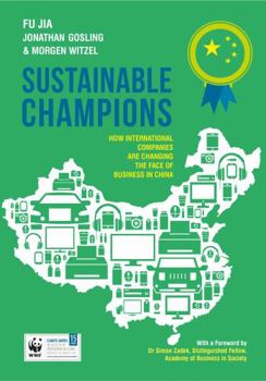 Paperback Sustainable Champions: How International Companies are Changing the Face of Business in China Book