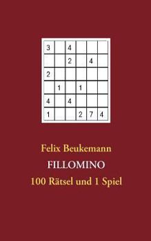 Paperback Fillomino: 100 Rätsel und 1 Spiel [German] Book