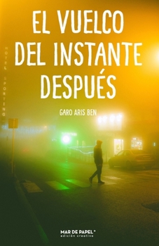 Paperback El vuelco del instante después [Spanish] Book