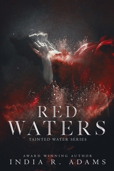 Red Waters (Tainted Water) - Book #3 of the Tainted Waters